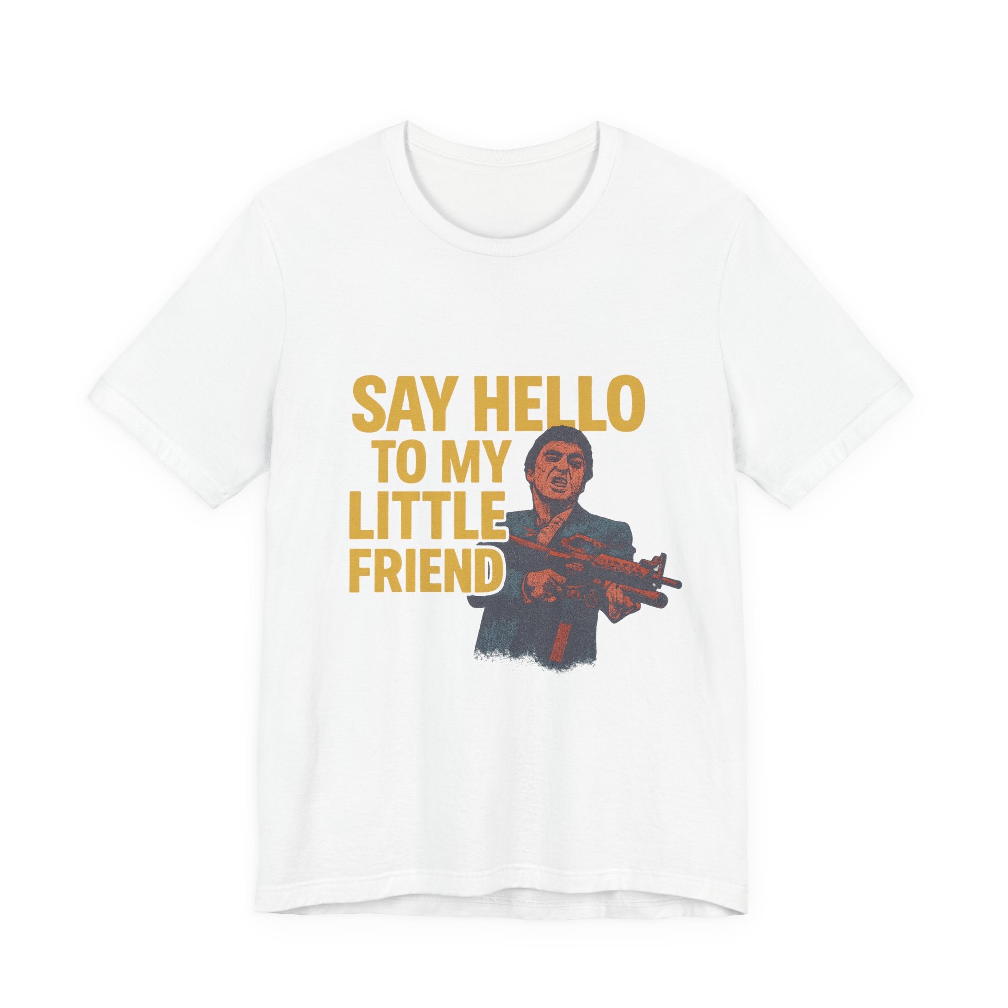 Say Hello To My Little Friend Tee — Retro Movie Quote Graphic T‑Shirt