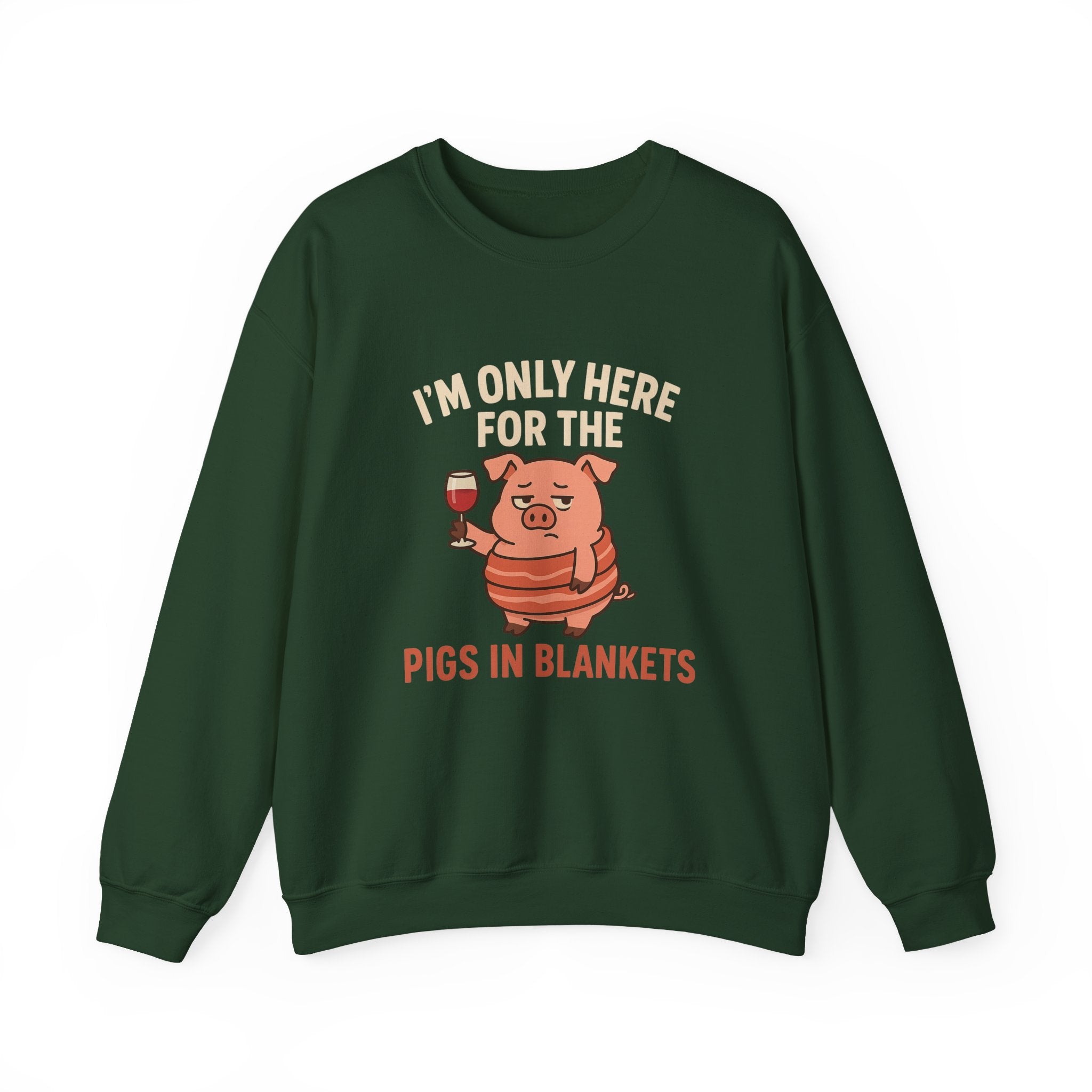 "I’m Only Here for the Pigs in Blankets" Cozy Holiday Crewneck