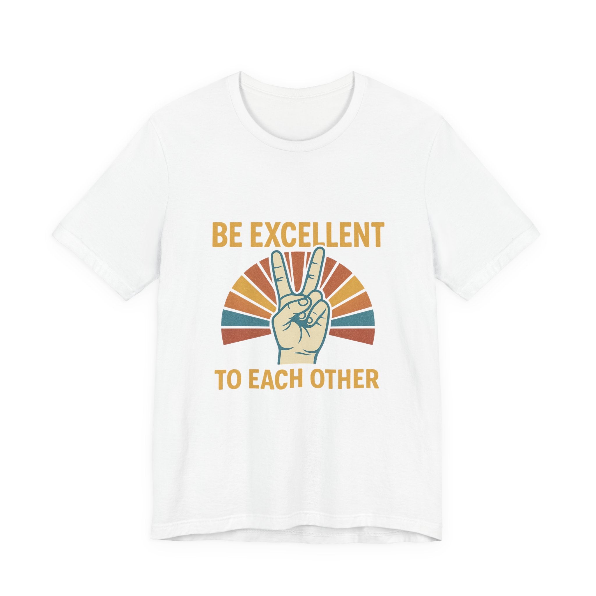 Be Excellent To Each Other  Bill & Ted T-Shirt — Retro Peace Sign Positive Message Tee