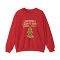 Christmas Sweatshirt - "Calories Don’t Count... Right?" Gingerbread Crewneck