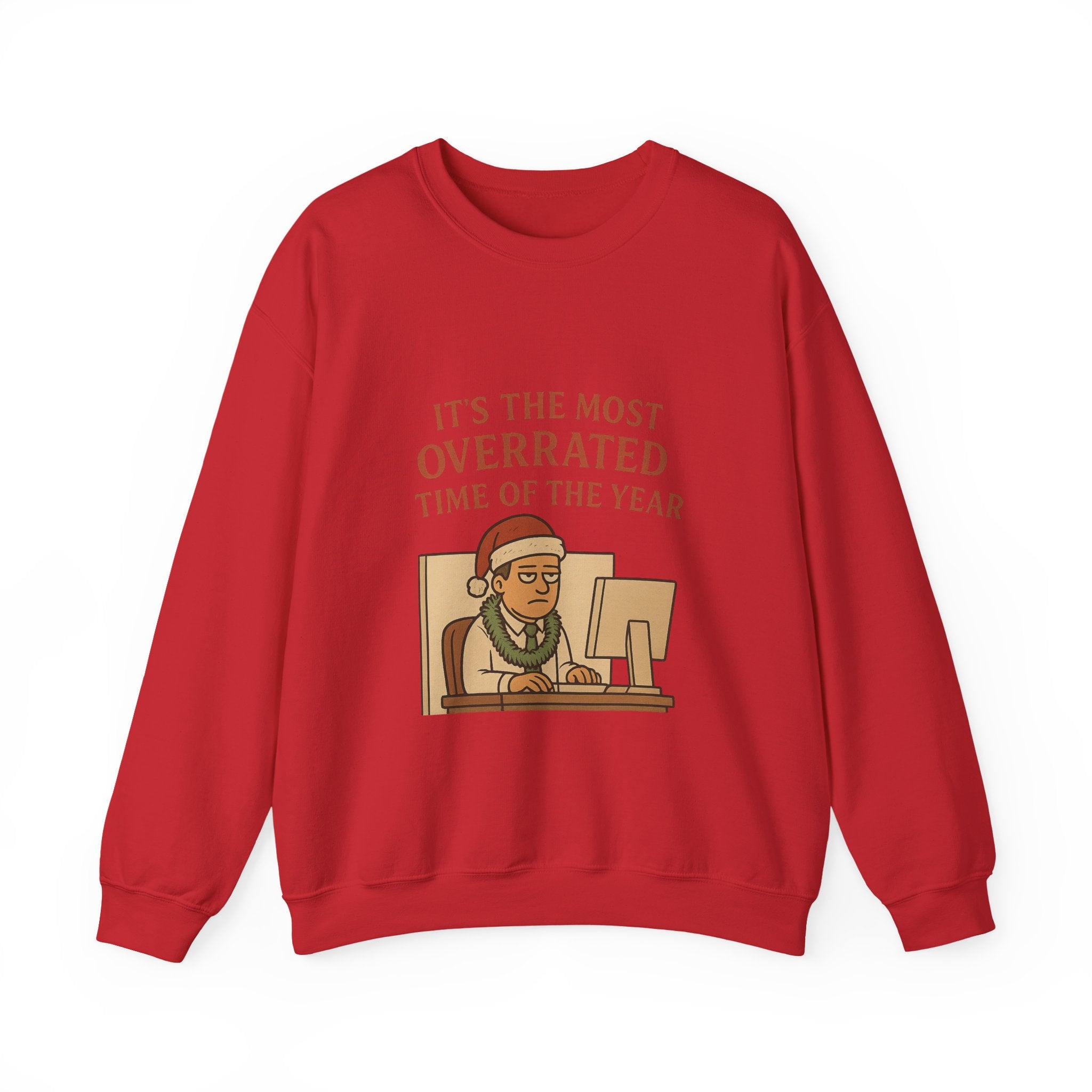 Crewneck Christmas Sweatshirt — “It’s the Most Overrated Time of the Year” Funny Holiday Grinch Sweatshirt