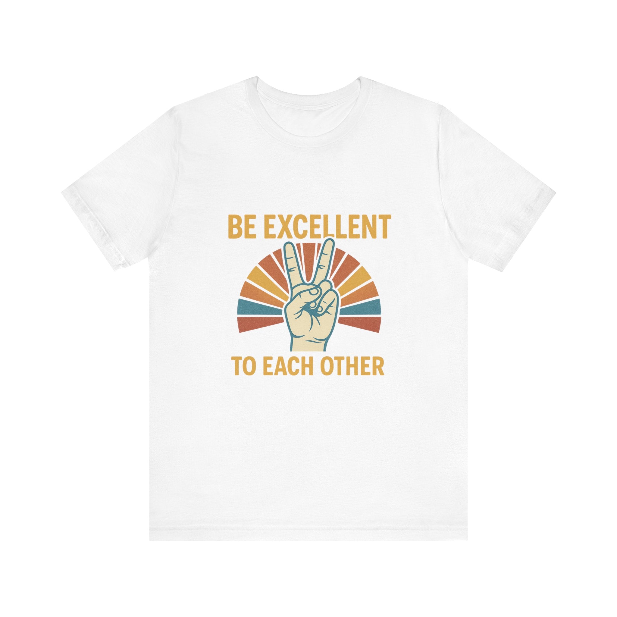 Be Excellent To Each Other  Bill & Ted T-Shirt — Retro Peace Sign Positive Message Tee