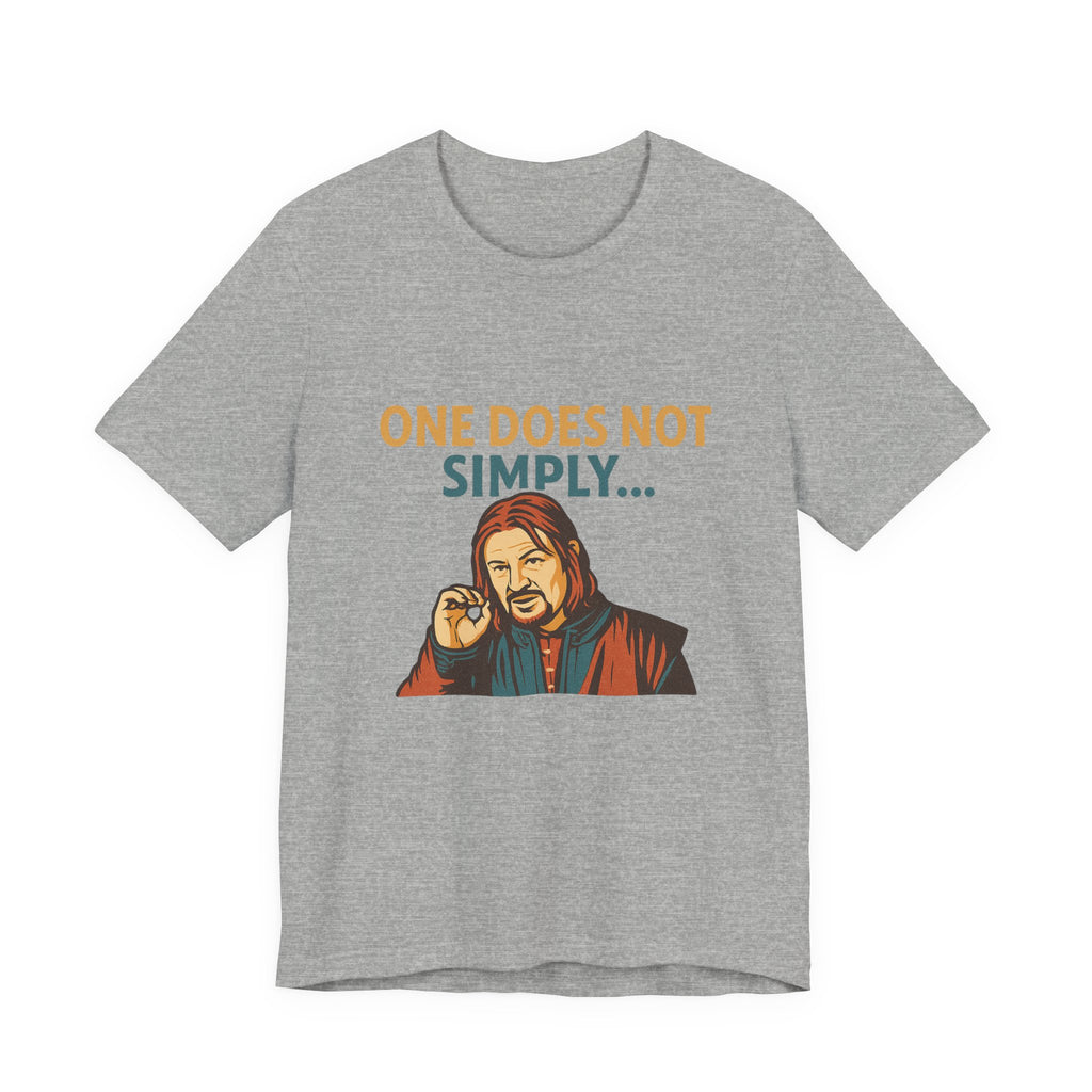 One Does Not Simply T‑Shirt — Funny Lord of the Rings Meme Tee