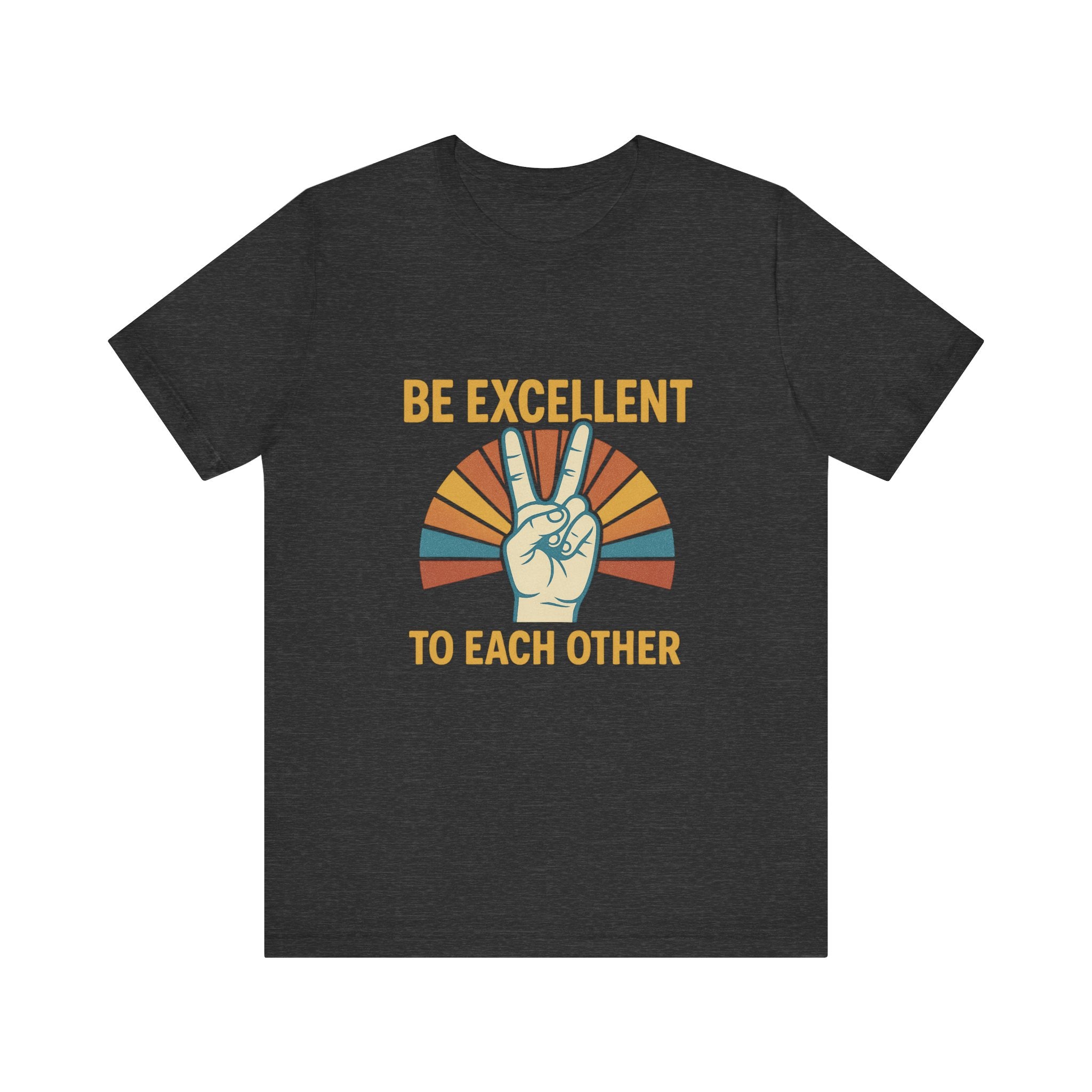 Be Excellent To Each Other  Bill & Ted T-Shirt — Retro Peace Sign Positive Message Tee