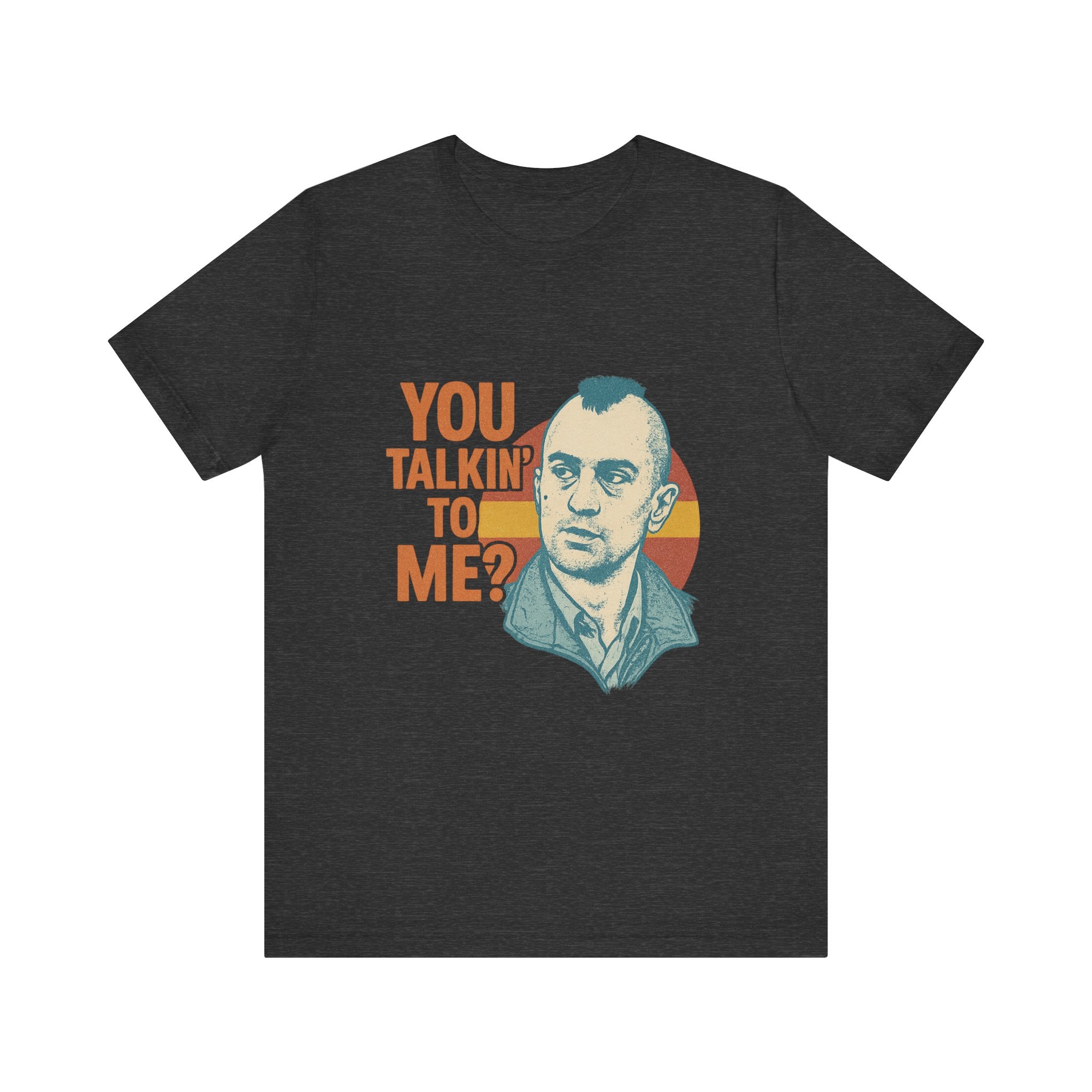 You Talkin' To Me? Tee — Retro Taxi Driver Movie Quote T-Shirt
