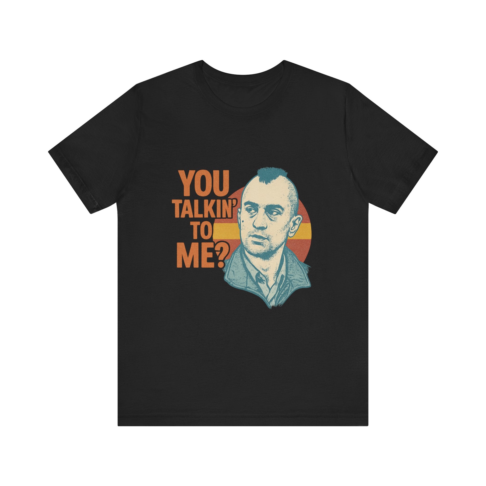 You Talkin' To Me? Tee — Retro Taxi Driver Movie Quote T-Shirt