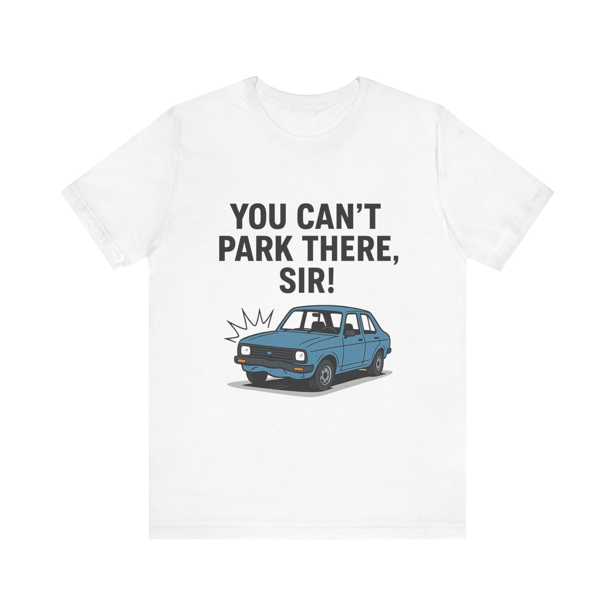 You can't Park there Sir!