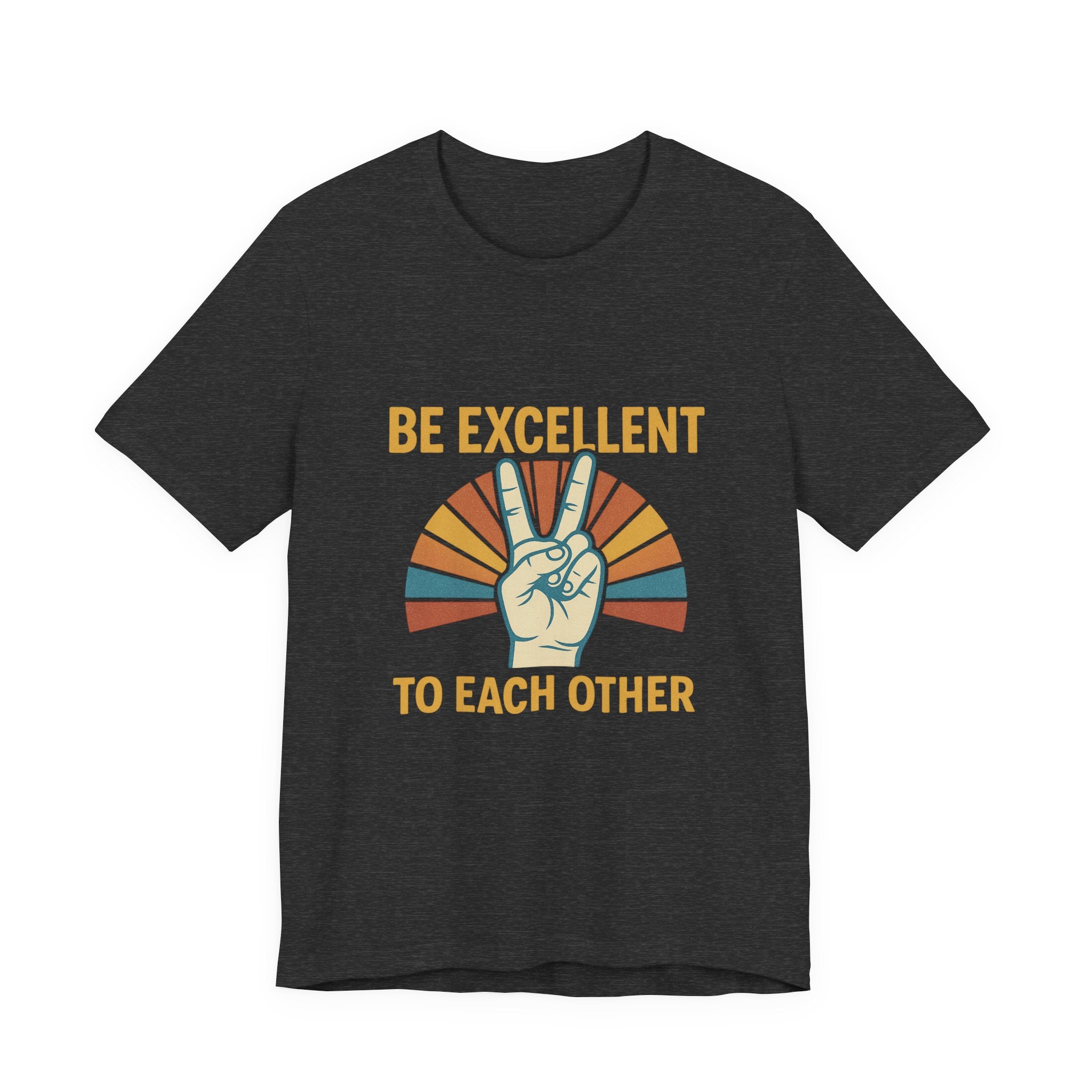Be Excellent To Each Other  Bill & Ted T-Shirt — Retro Peace Sign Positive Message Tee