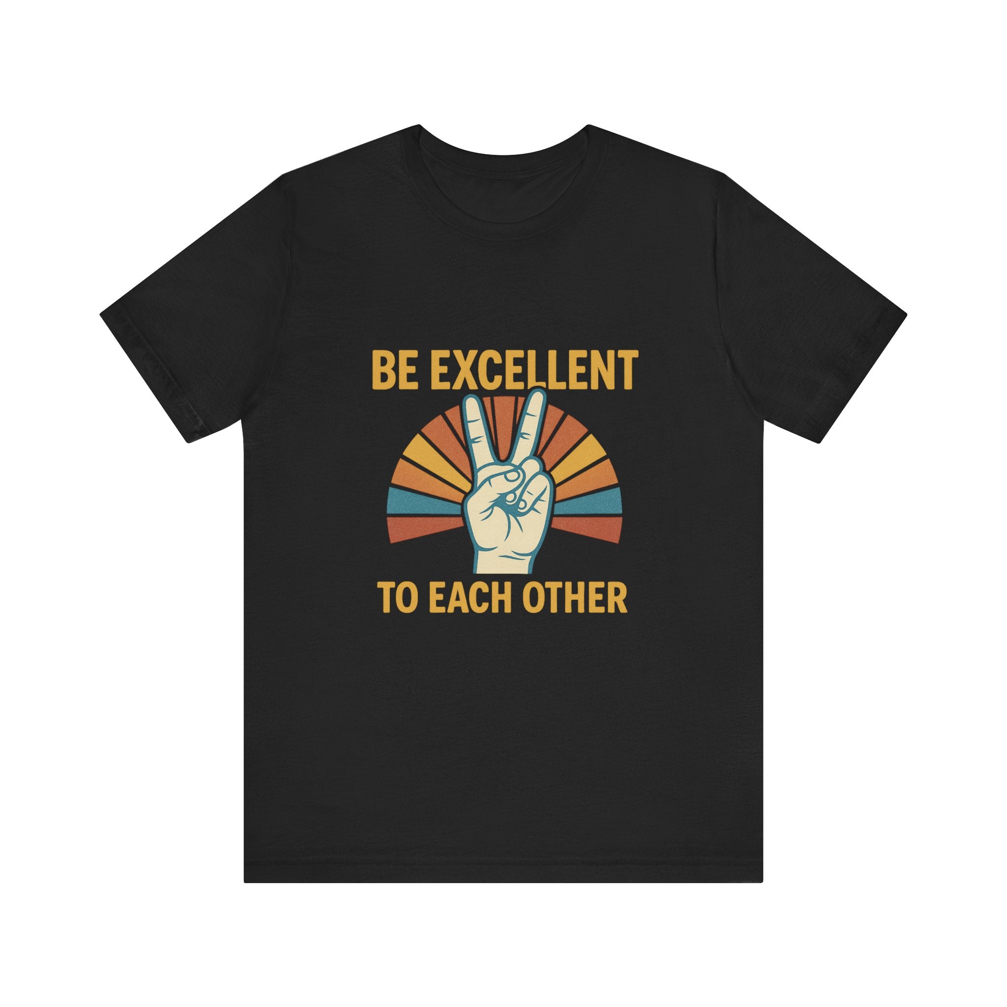 Be Excellent To Each Other  Bill & Ted T-Shirt — Retro Peace Sign Positive Message Tee
