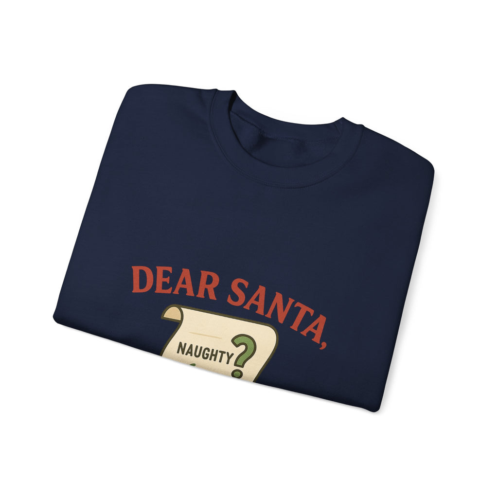 Christmas Sweatshirt – “Dear Santa, Define ‘Good’” Holiday Crewneck