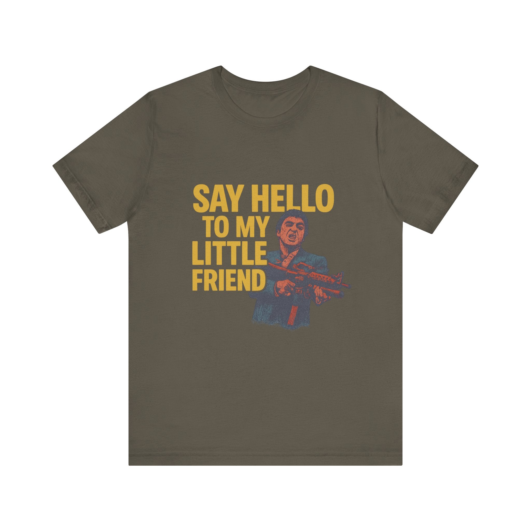 Say Hello To My Little Friend Tee — Retro Movie Quote Graphic T‑Shirt