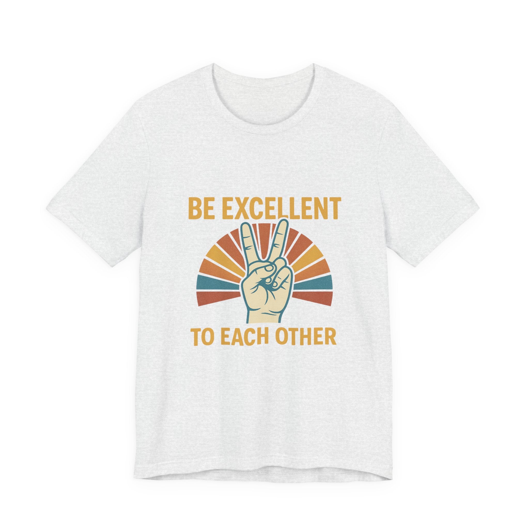 Be Excellent To Each Other  Bill & Ted T-Shirt — Retro Peace Sign Positive Message Tee