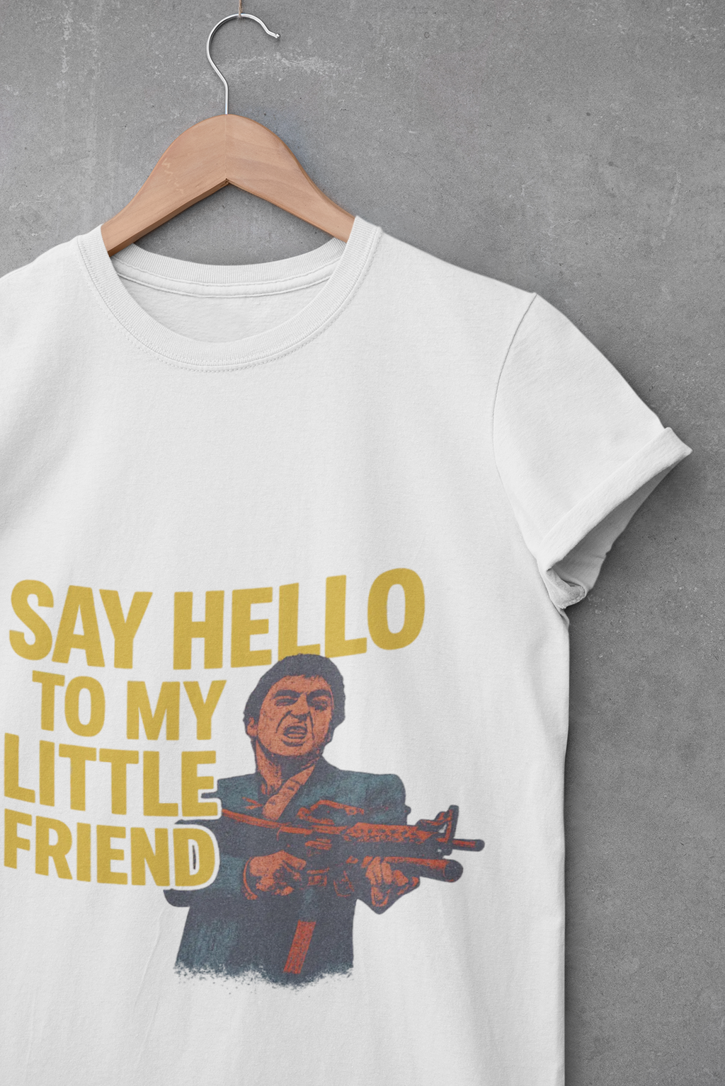 Say Hello To My Little Friend Tee — Retro Movie Quote Graphic T‑Shirt