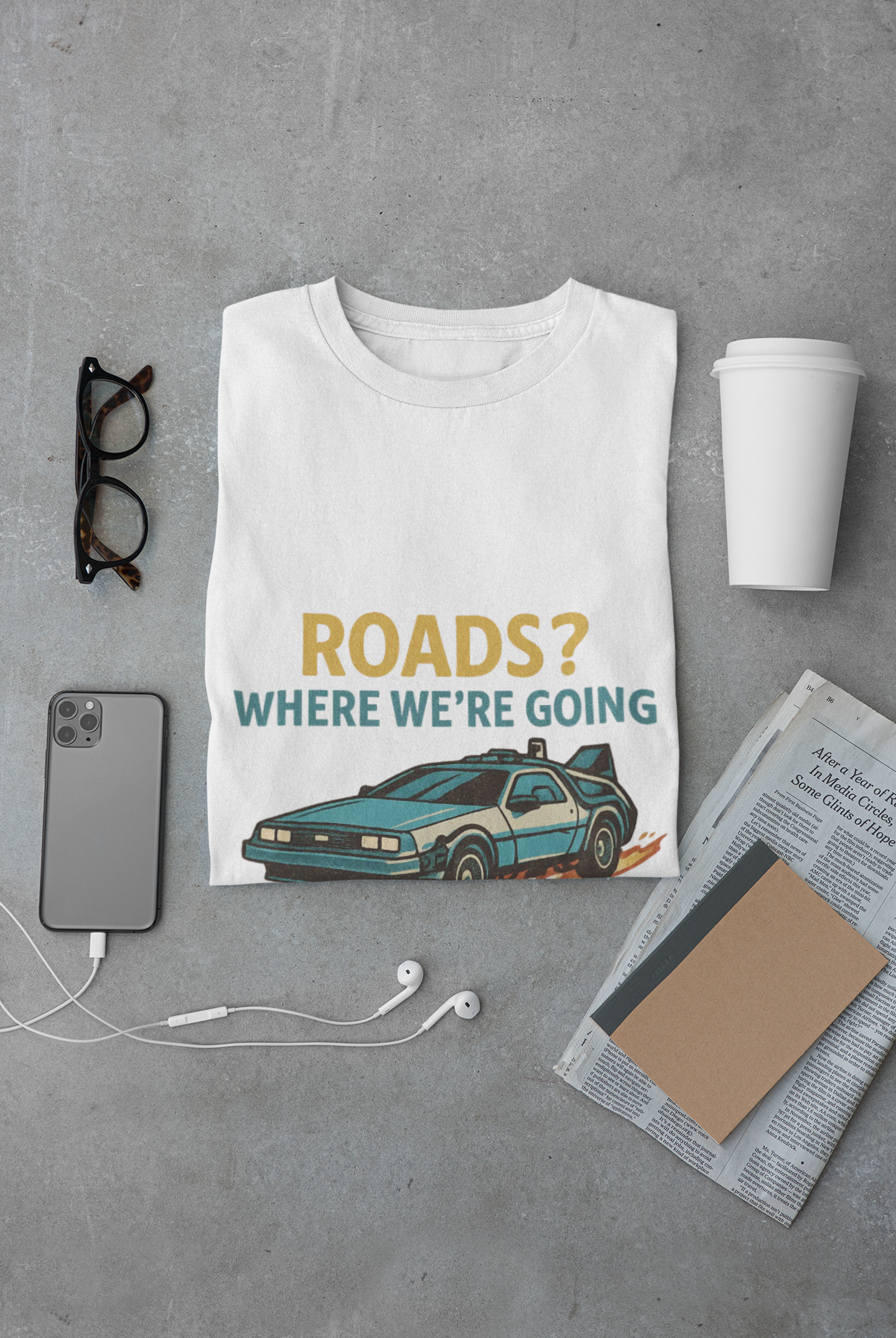 Retro Back to the future Tee — “Roads? Where We’re Going We Don’t Need Roads.”