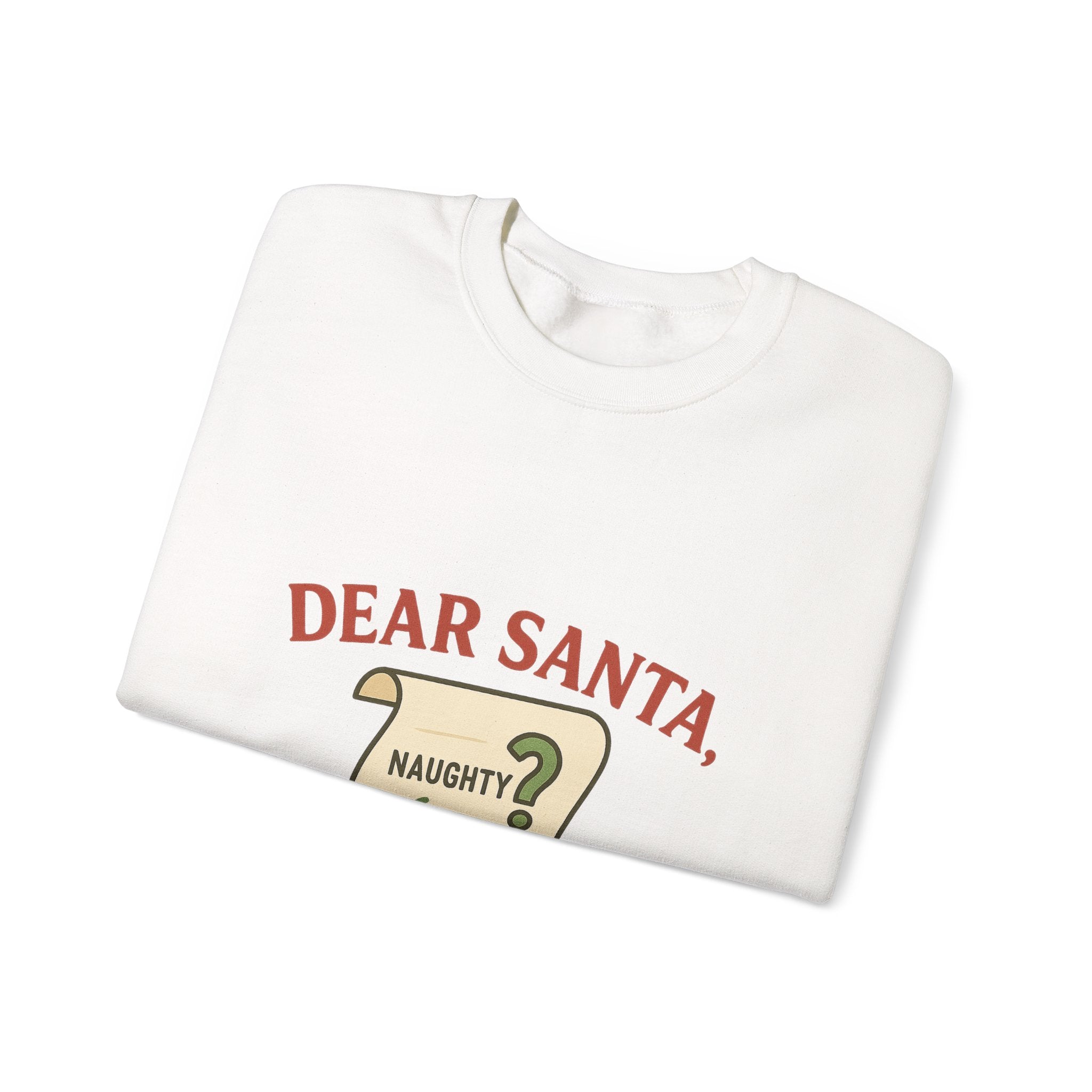 Christmas Sweatshirt – “Dear Santa, Define ‘Good’” Holiday Crewneck