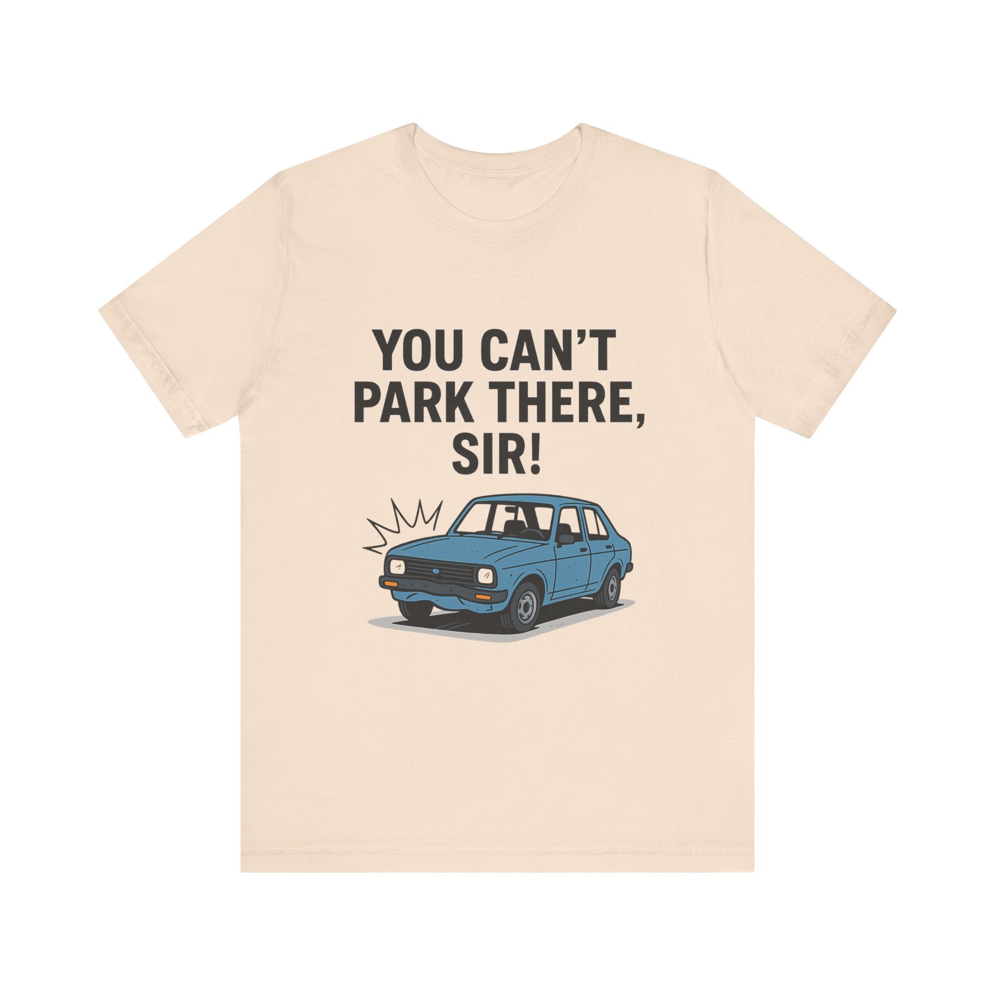 You can't Park there Sir!