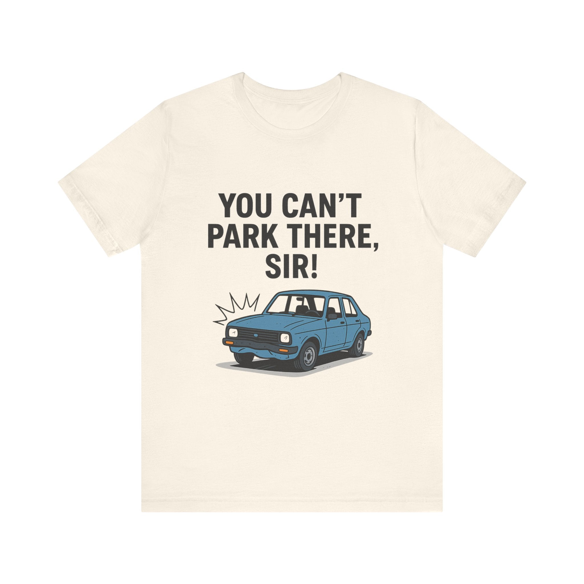 You can't Park there Sir!